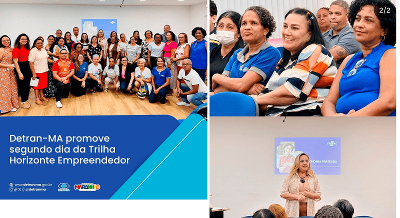 ‘Trilha Horizonte Empreendedor’ – Detran e Sebrae desenvolvem projeto de estímulo a auto estima e empoderamento…