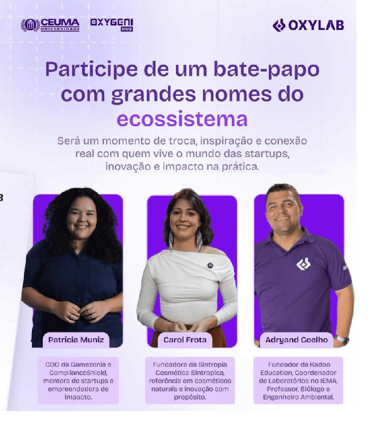 Oxygeni Hub lança oficialmente o Edital OxyLab 2026.1, dia 27 (sexta-feira), na Universidade Ceuma…